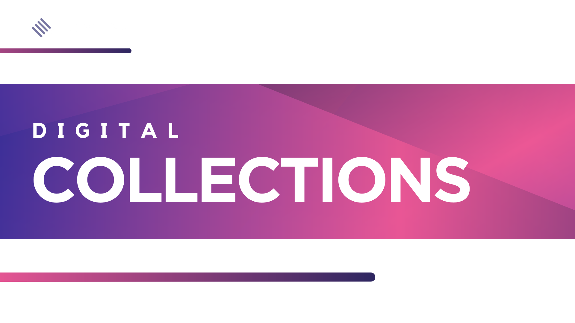 Digital Collections PPT